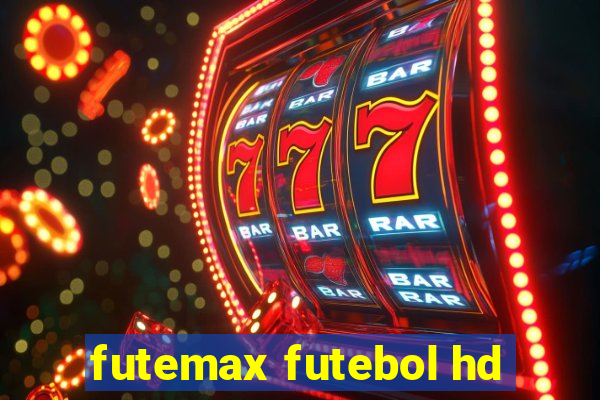 futemax futebol hd